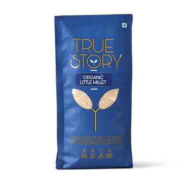 TRUE STORY - Organic Little Millet 500gm